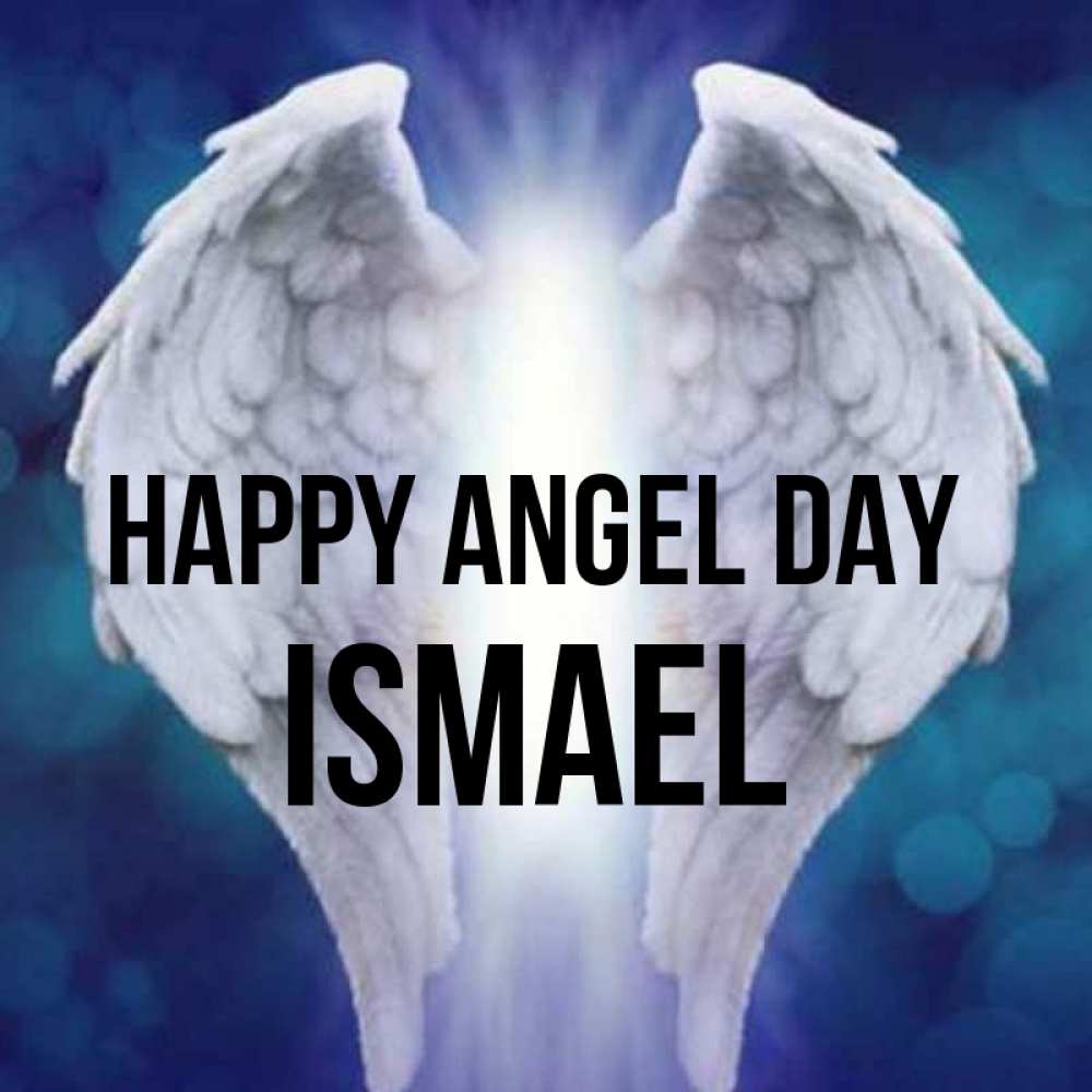 Greetings card с именем, Ismael happy angel day синий фон и крылышки Greetings with text for free download 