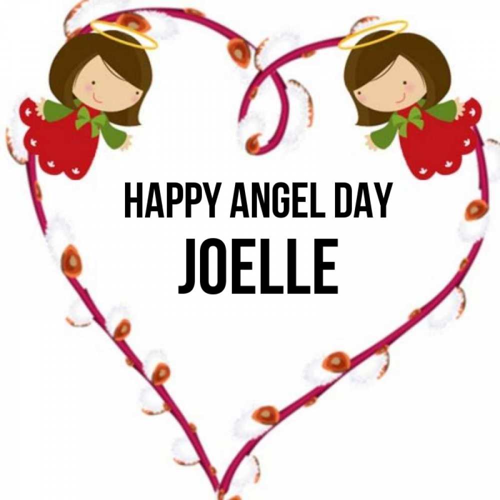 Greetings card с именем, Joelle happy angel day рамочка в виде сердца Greetings with text for free download 
