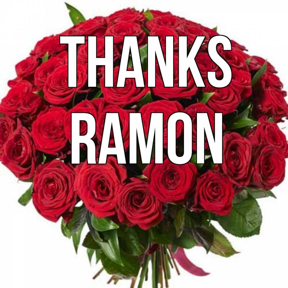 Greetings card с именем, Ramon Thanks букет красных роз Greetings with text for free download 