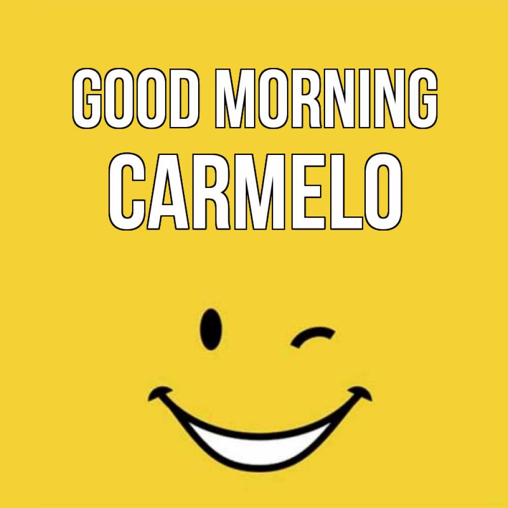 Greetings card с именем, Carmelo Good morning оранжевый фон Greetings with text for free download 
