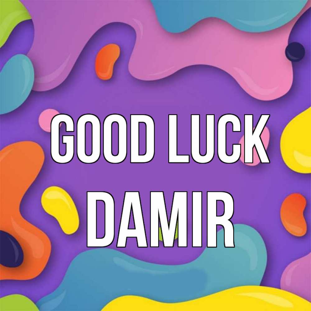 Greetings card с именем, Damir Good luck абстрактное что то Greetings with text for free download 
