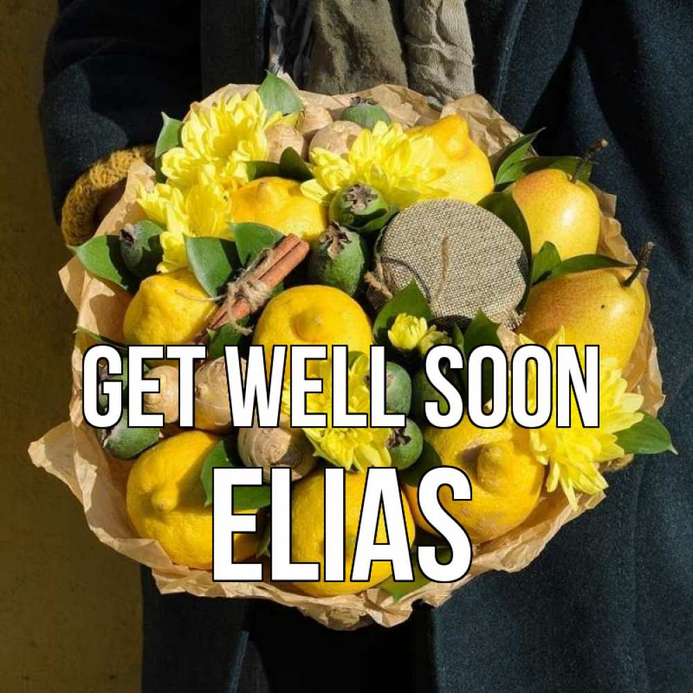 Greetings card с именем, Elias Get well soon букет витаминов Greetings with text for free download 