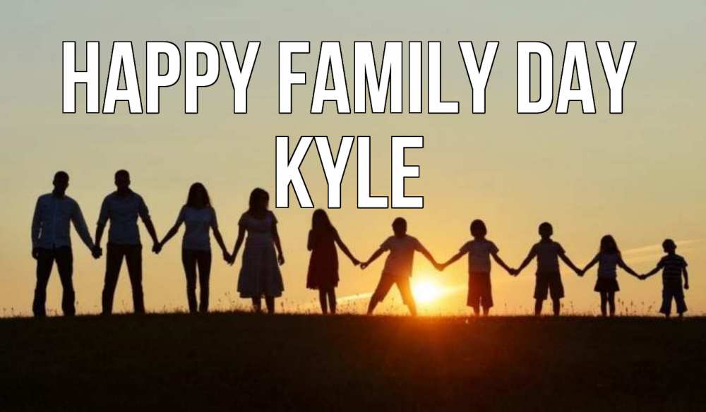 Greetings card с именем, Kyle happy family day дети, родители Greetings with text for free download 