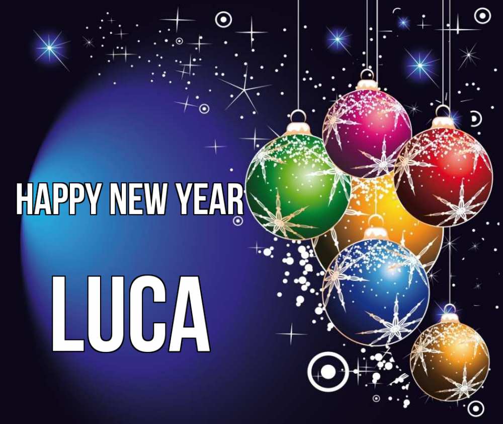 Greetings card с именем, Luca Happy New Year новый год Greetings with text for free download 