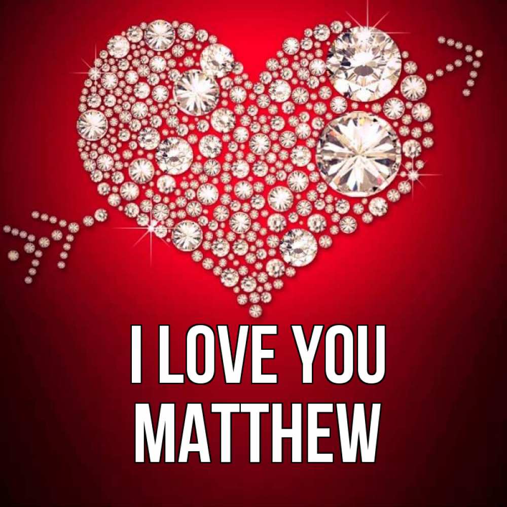 Greetings card с именем, Matthew I love you стрела купидона Greetings with text for free download 