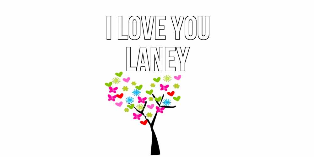 Greetings card с именем, Laney I love you Дерево, бабочки Greetings with text for free download 