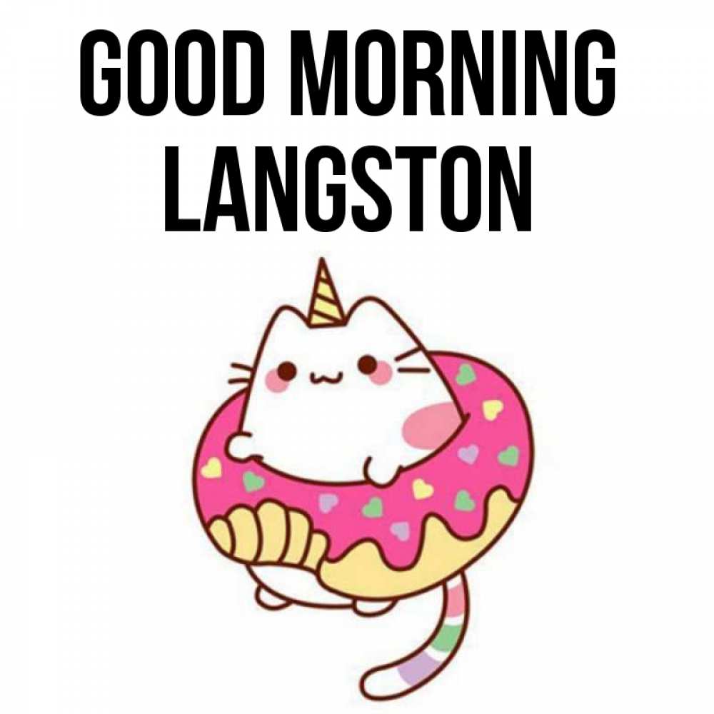 Greetings card с именем, Langston Good morning кот в бублике Greetings with text for free download 