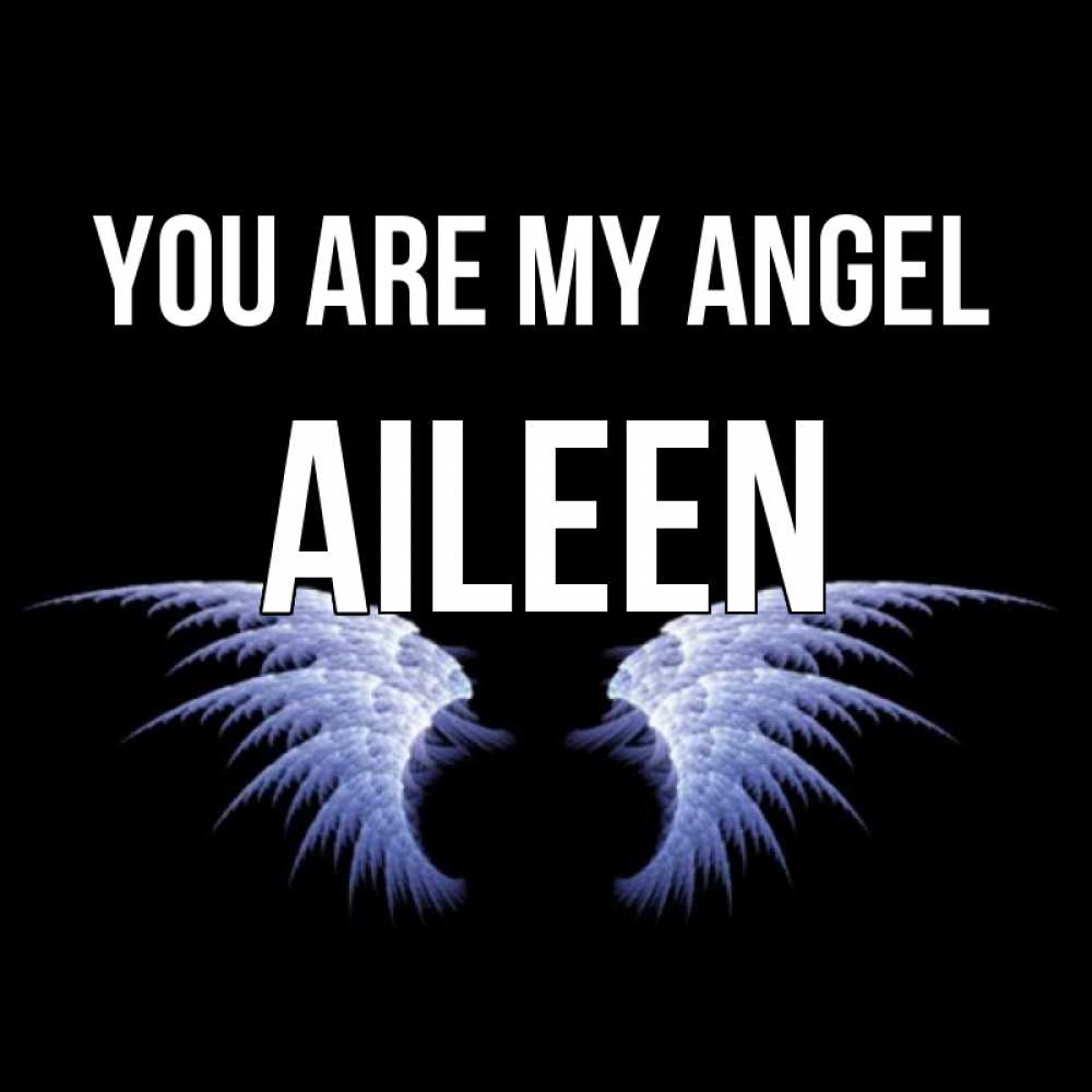 Greetings card с именем, Aileen You are my angel ангельские крылья на черном фоне Greetings with text for free download 
