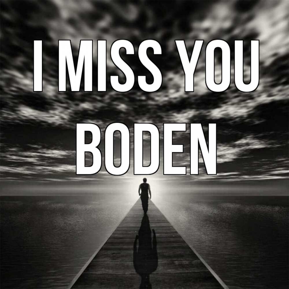 Greetings card с именем, Boden I miss you к тебе Greetings with text for free download 