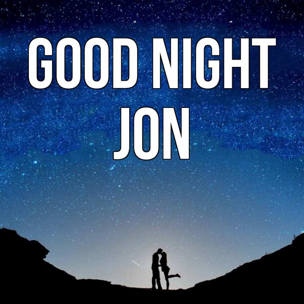 Greetings card с именем, Jon Good night звездное небо и люди Greetings with text for free download 