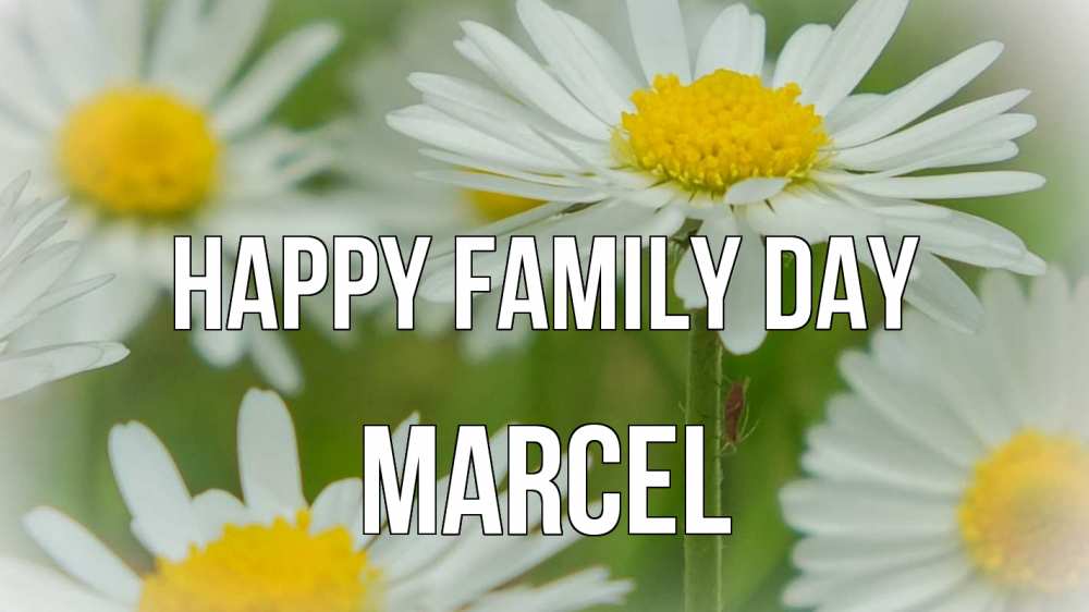 Greetings card с именем, Marcel happy family day с днем семьи  1 Greetings with text for free download 