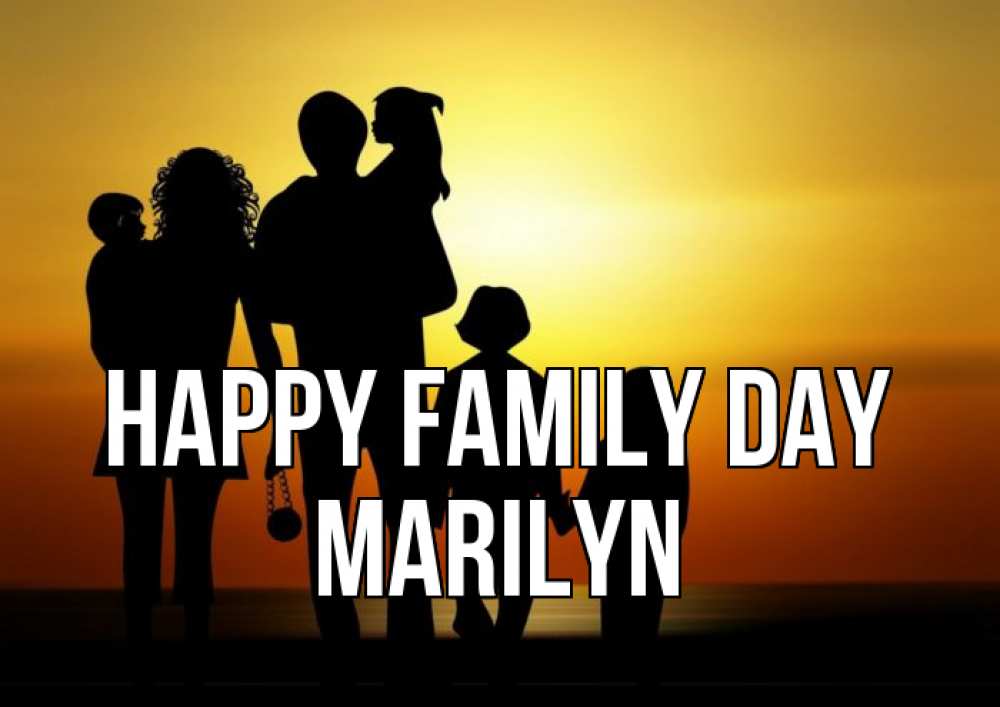 Greetings card с именем, Marilyn happy family day Семья, закат, мама, папа, дети Greetings with text for free download 