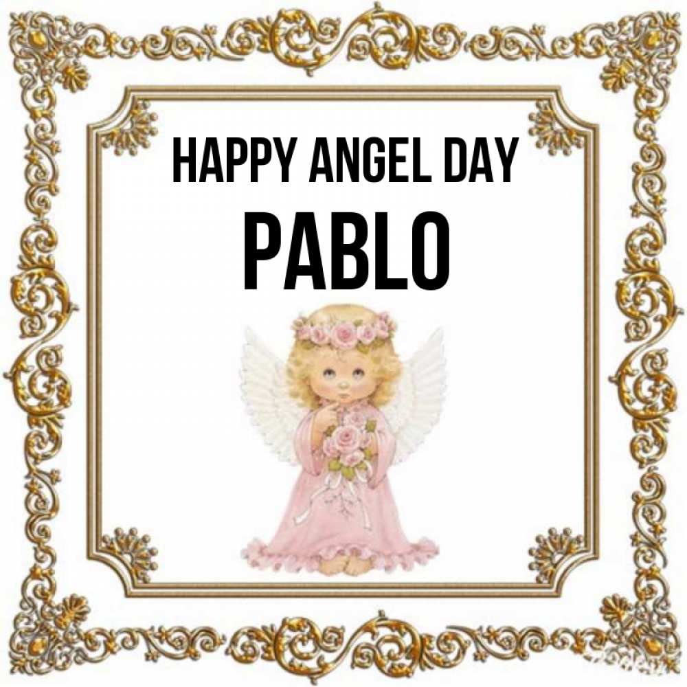 Greetings card с именем, Pablo happy angel day девочка ангел с крыльями и цветами в розовом платье Greetings with text for free download 