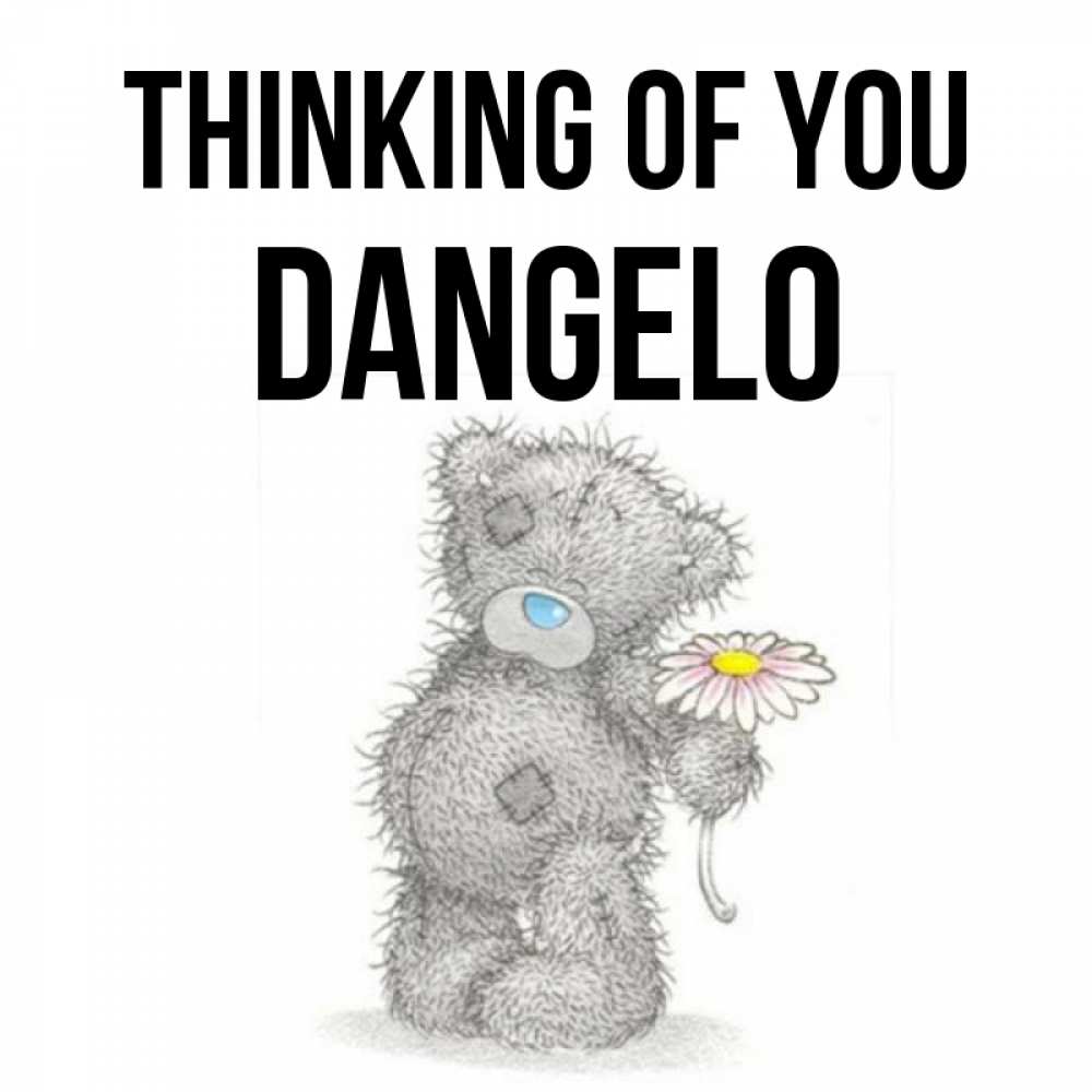 Greetings card с именем, Dangelo Thinking of you мысли только о тебе Greetings with text for free download 