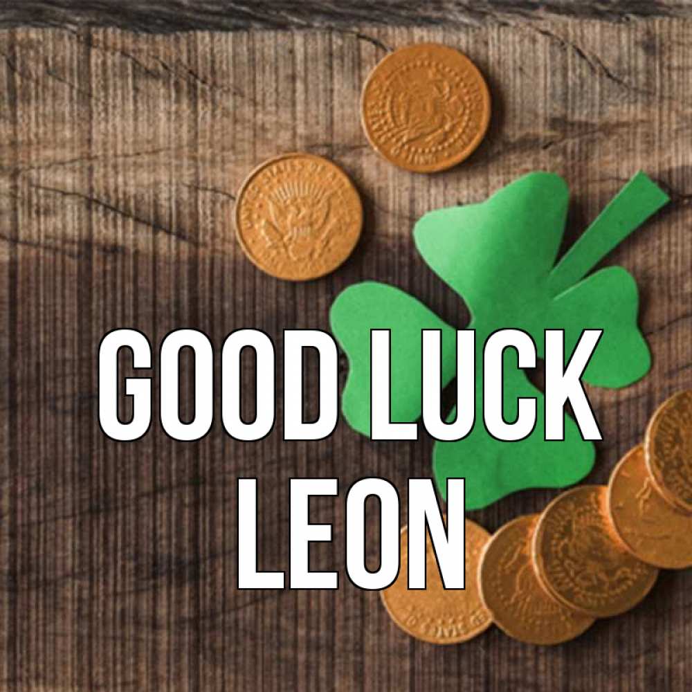 Greetings card с именем, Leon Good luck на удачу сегодня Greetings with text for free download 