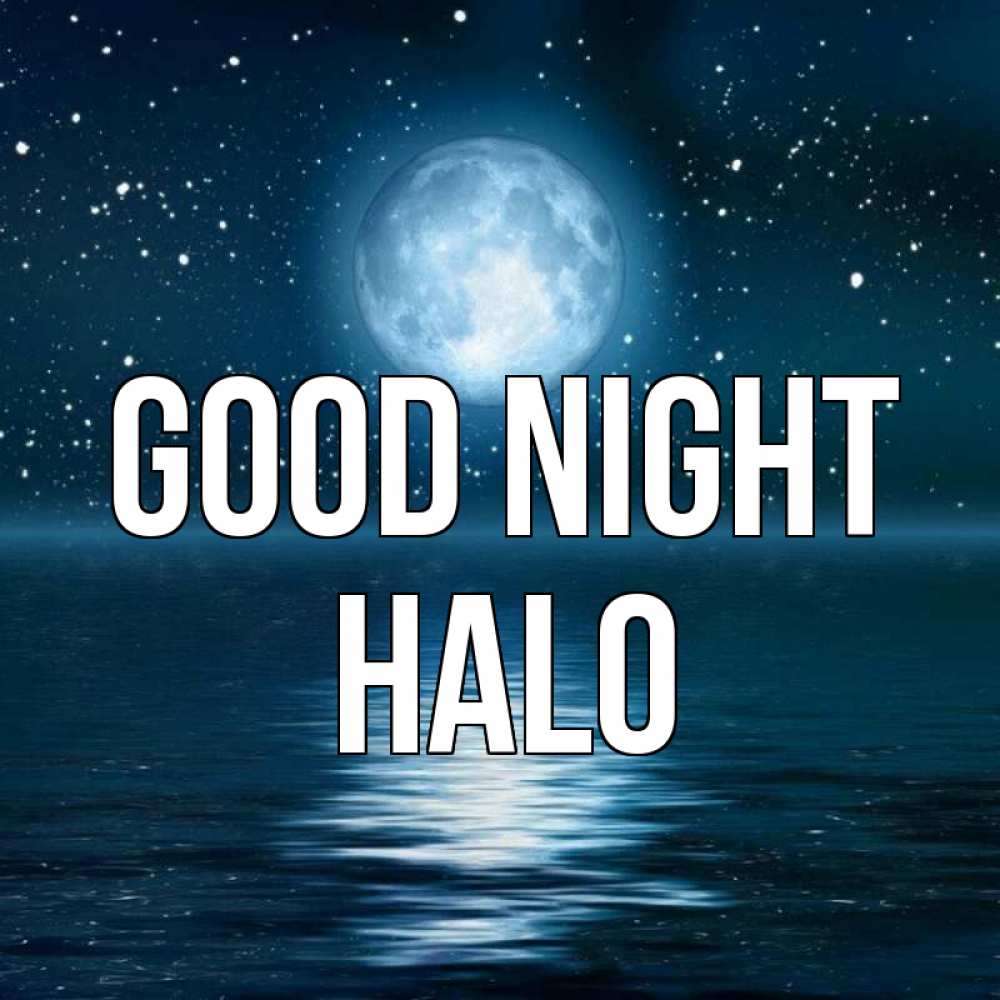 Greetings card с именем, Halo Good night звезды Greetings with text for free download 