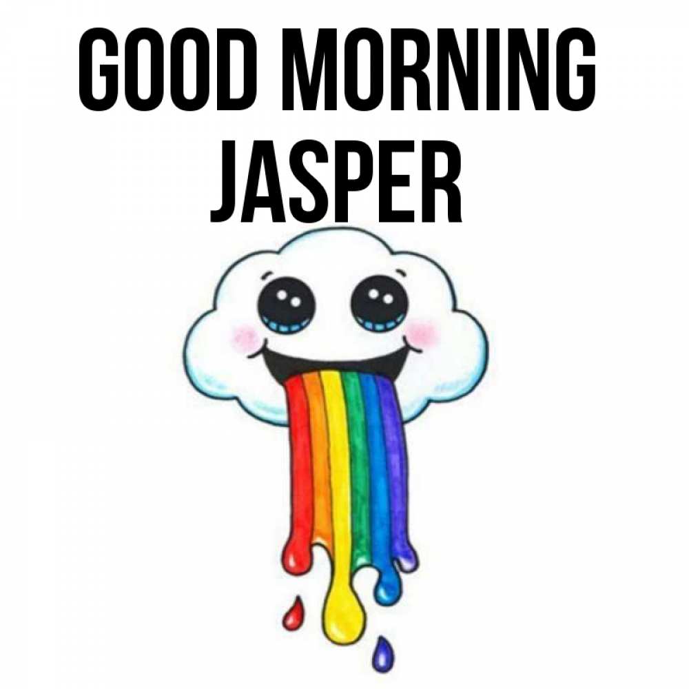 Greetings card с именем, Jasper Good morning утречко Greetings with text for free download 