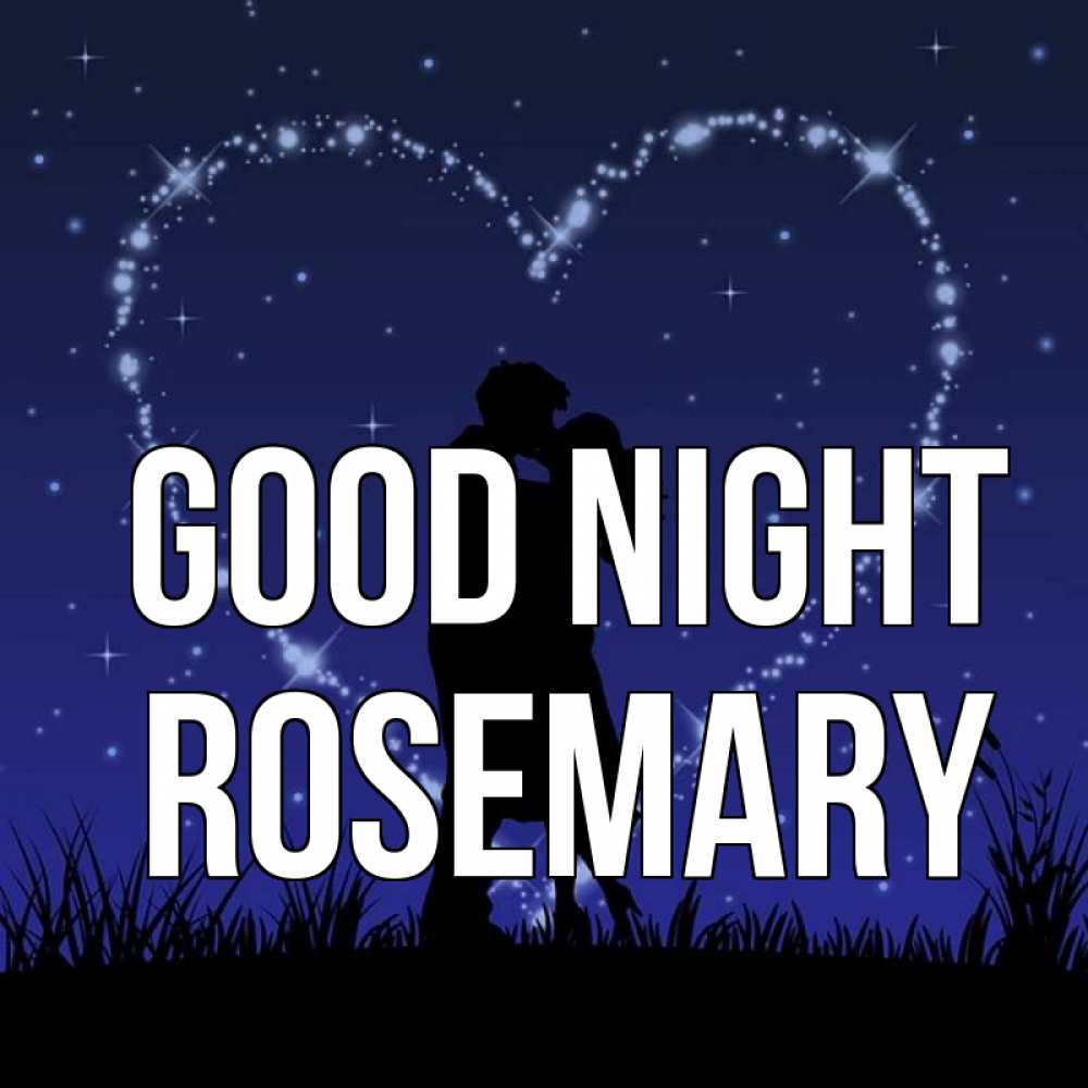 Greetings card с именем, Rosemary Good night сладких снов Greetings with text for free download 