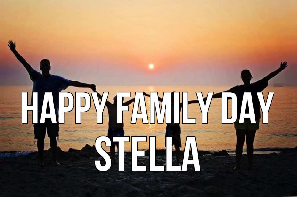 Greetings card с именем, Stella happy family day мама, папа, дети, дочка,сын, море, пляж, закат Greetings with text for free download 