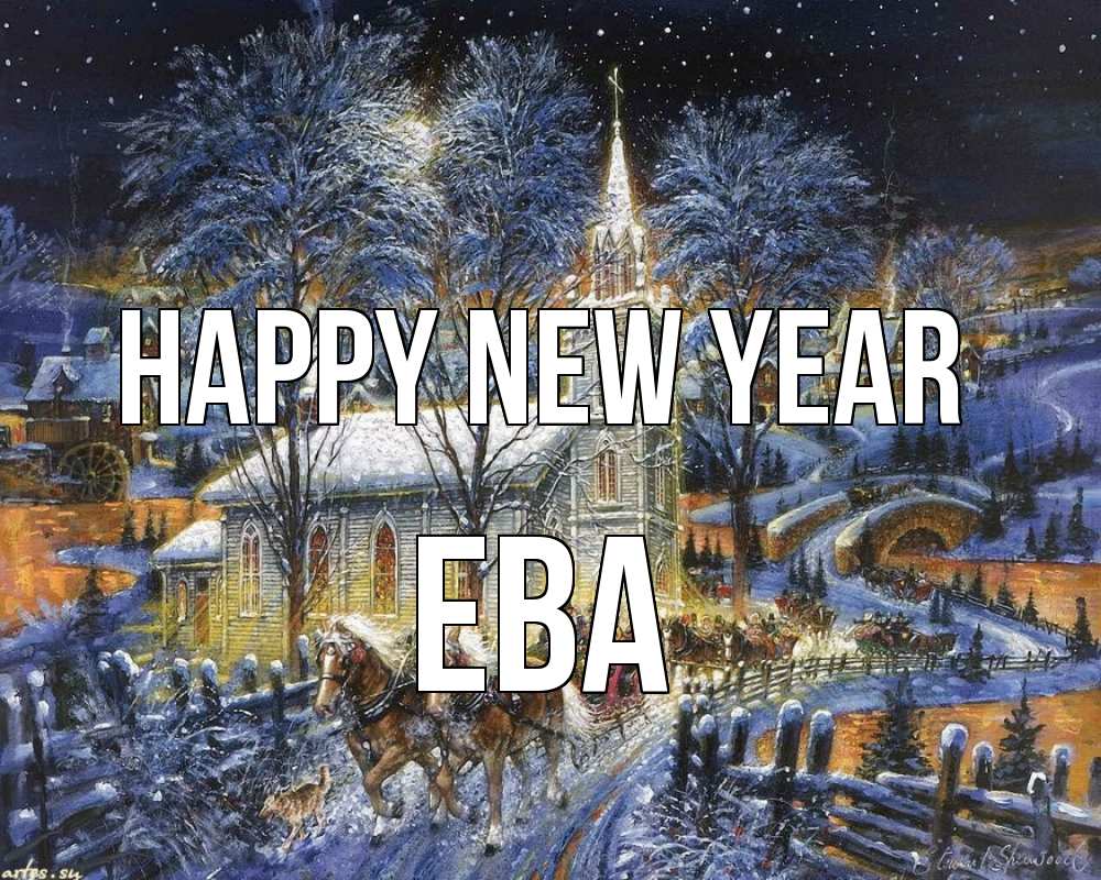Greetings card с именем, Ева Happy New Year упряжка лошадей, лошади, новый год Greetings with text for free download 