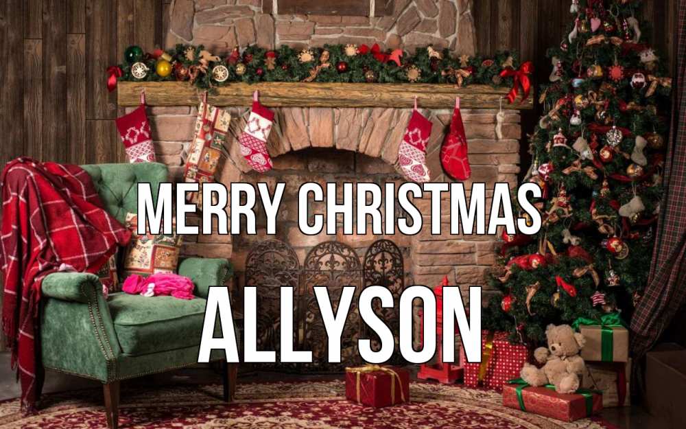 Greetings card с именем, Allyson Merry Christmas рождество, камин, ель Greetings with text for free download 