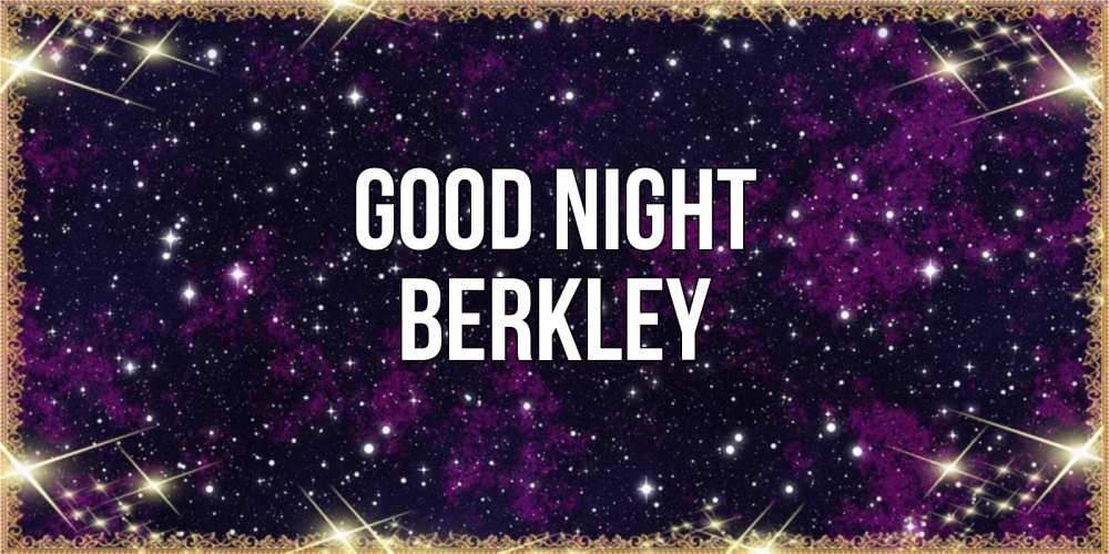 Greetings card с именем, Berkley Good night хорошего сна Greetings with text for free download 