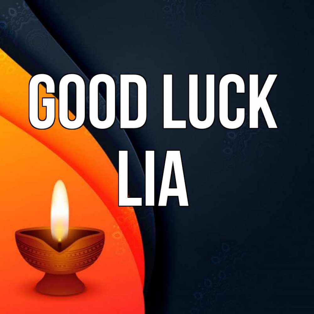 Greetings card с именем, Lia Good luck абстрактный фон Greetings with text for free download 