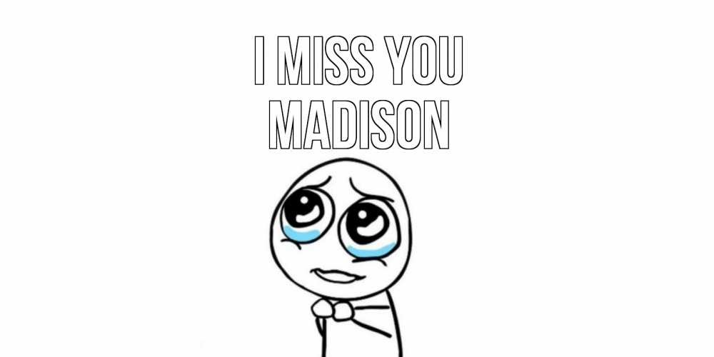 Greetings card с именем, Madison I miss you я по тебе скучаю с тролль фейсом Greetings with text for free download 
