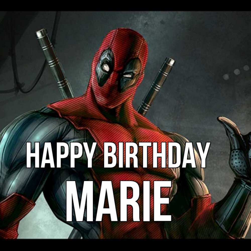 Greetings card с именем, Marie Happy Birthday марвел супергерои Greetings with text for free download 