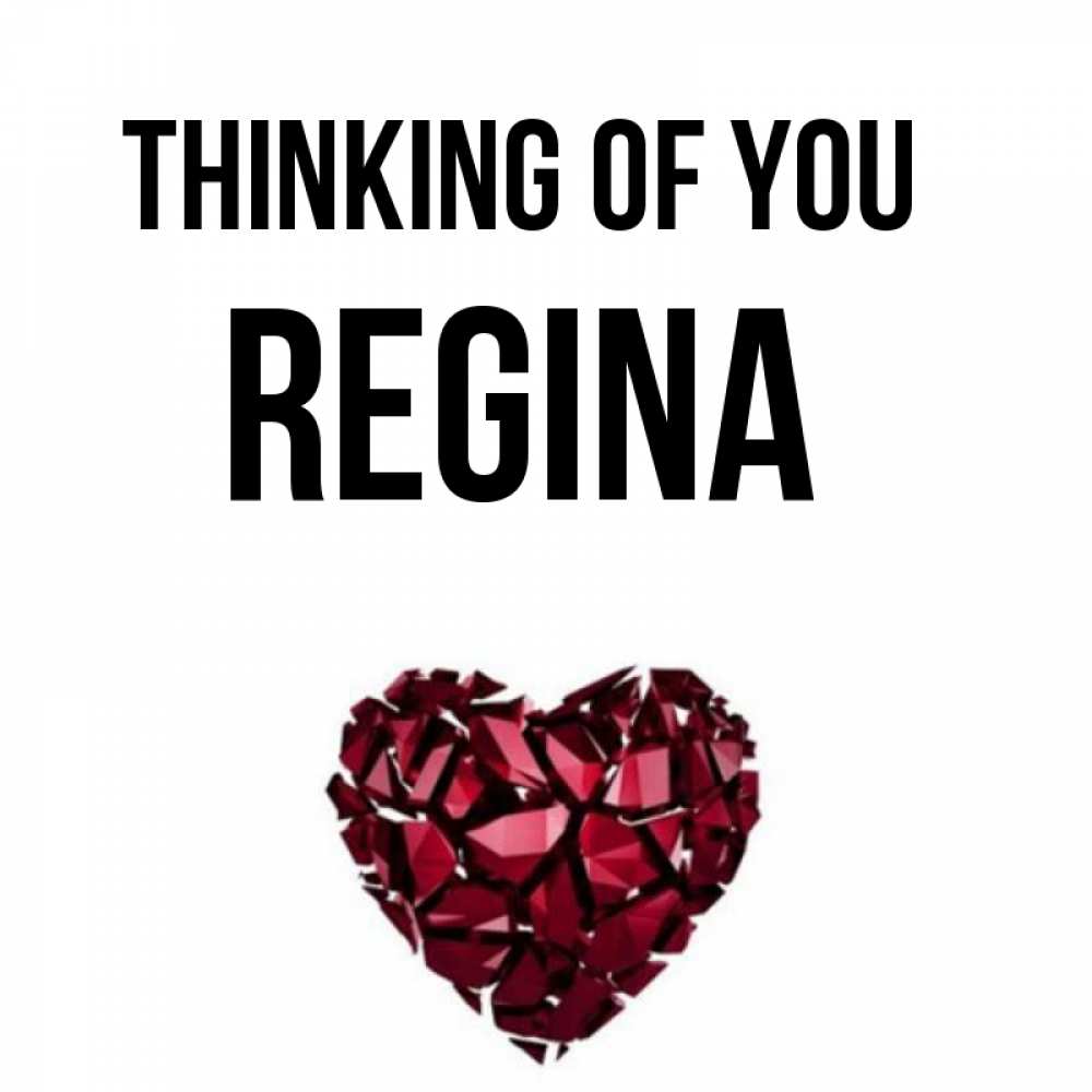 Greetings card с именем, Regina Thinking of you рубиновое 1 Greetings with text for free download 