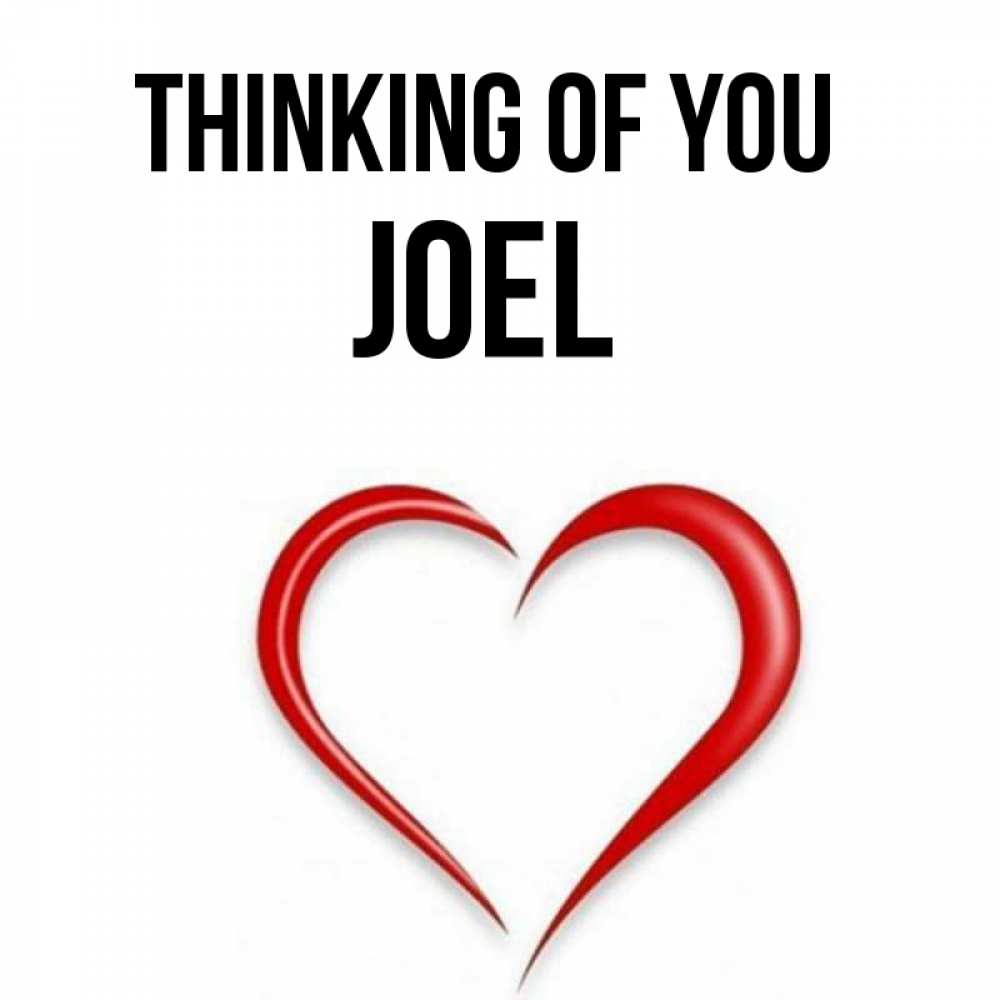Greetings card с именем, Joel Thinking of you для возлюбленной Greetings with text for free download 