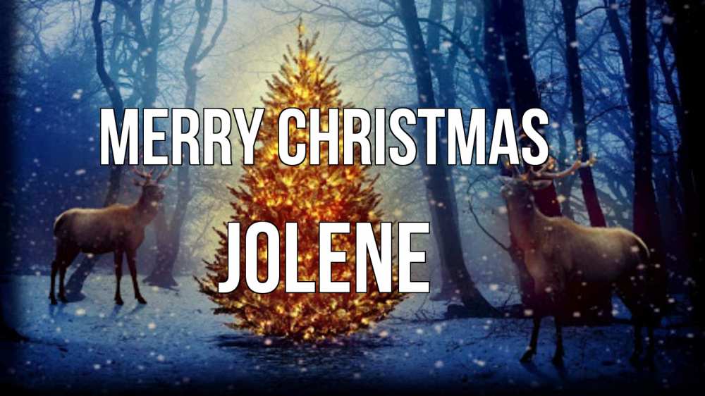Greetings card с именем, Jolene Merry Christmas олени, новогодняя елка Greetings with text for free download 