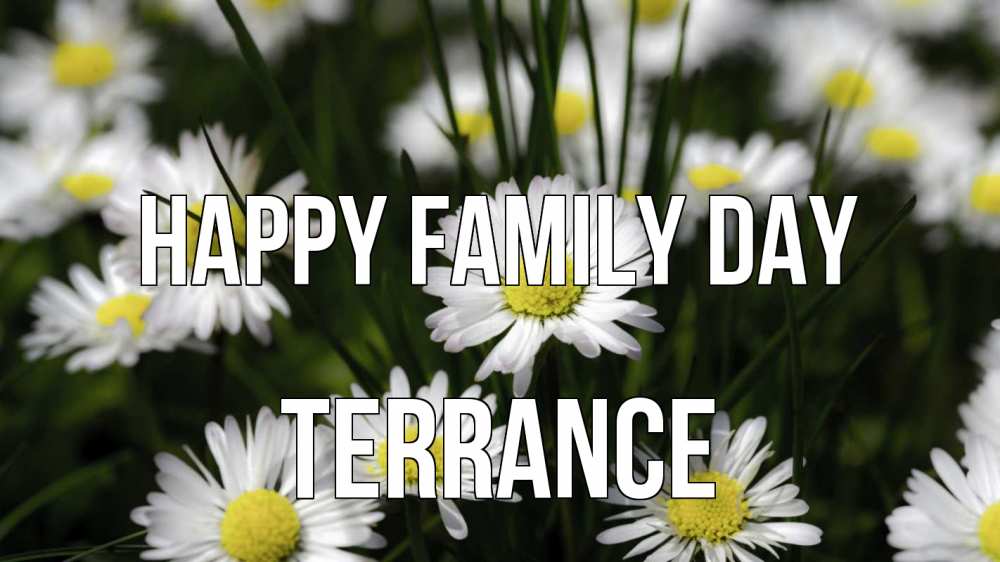 Greetings card с именем, Terrance happy family day с днем семьи  2 Greetings with text for free download 