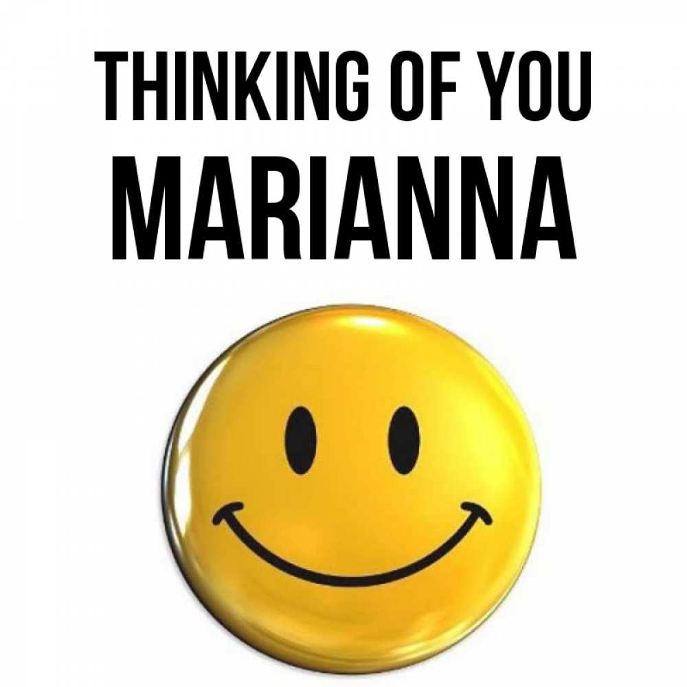 Greetings card с именем, Marianna Thinking of you создать открытку с подписью своими руками Greetings with text for free download 