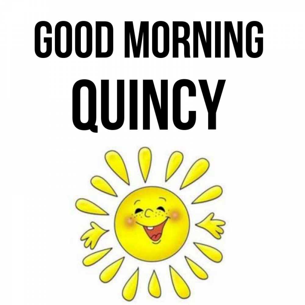Greetings card с именем, Quincy Good morning улыбка Greetings with text for free download 