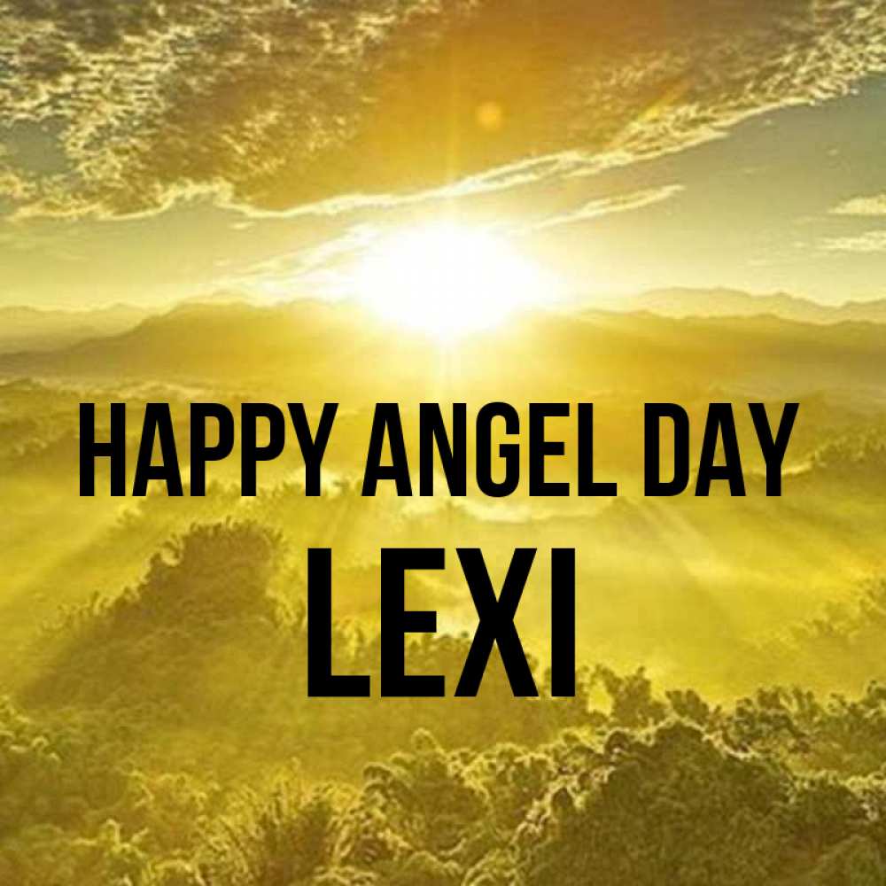 Greetings card с именем, Lexi happy angel day леса и небо в желтом Greetings with text for free download 