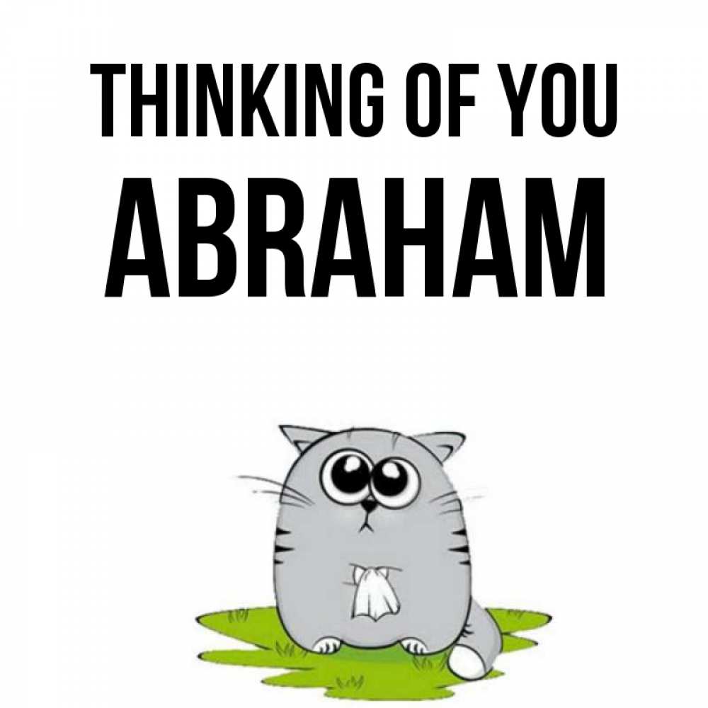 Greetings card с именем, Abraham Thinking of you тоска с платочком Greetings with text for free download 