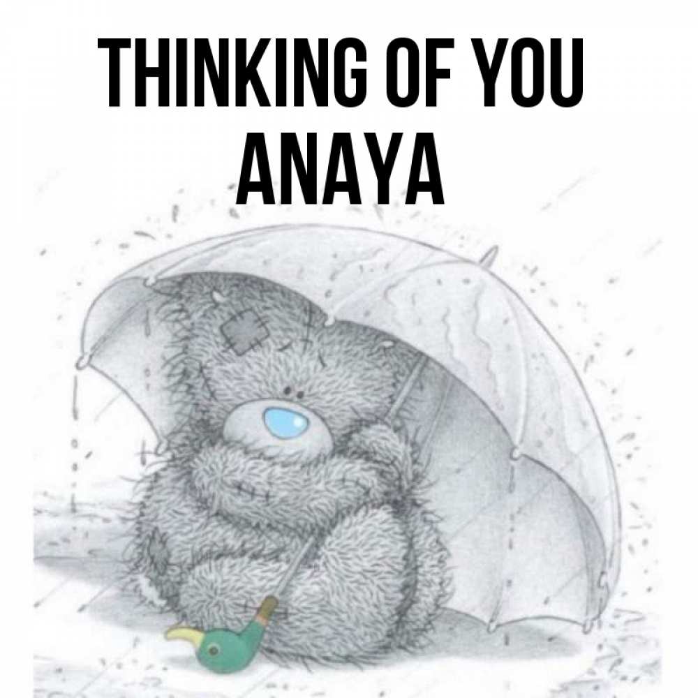 Greetings card с именем, Anaya Thinking of you весеннее или осеннее настроение Greetings with text for free download 
