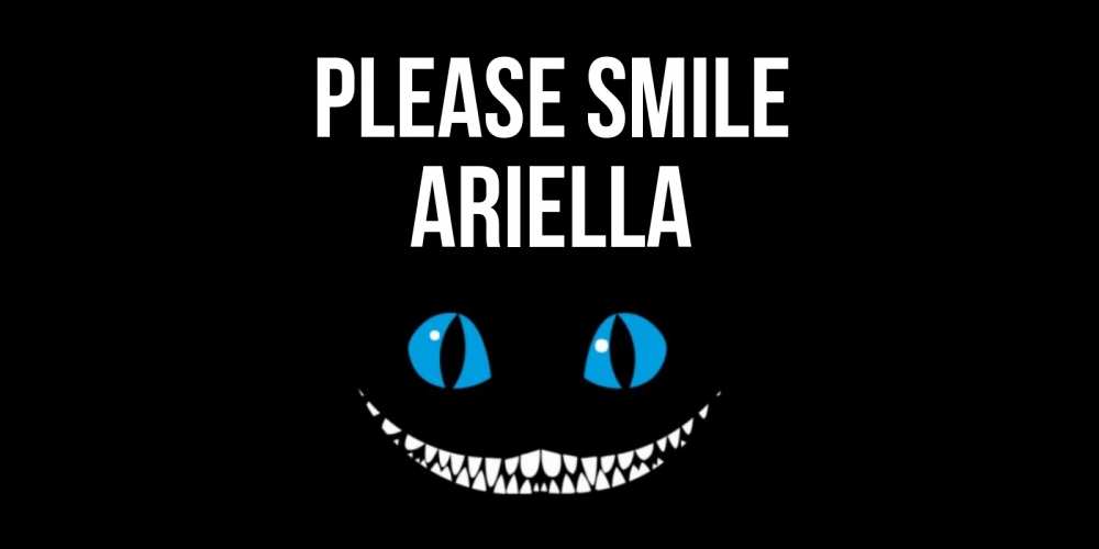 Greetings card с именем, Ariella Please smile кот улыбается Greetings with text for free download 