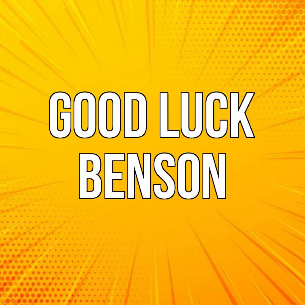 Greetings card с именем, Benson Good luck фон Greetings with text for free download 