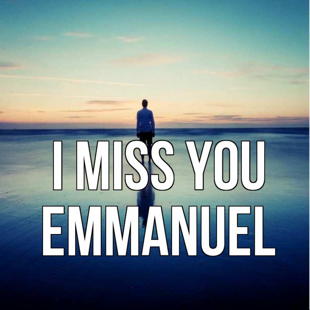 Greetings card с именем, Emmanuel I miss you зима Greetings with text for free download 
