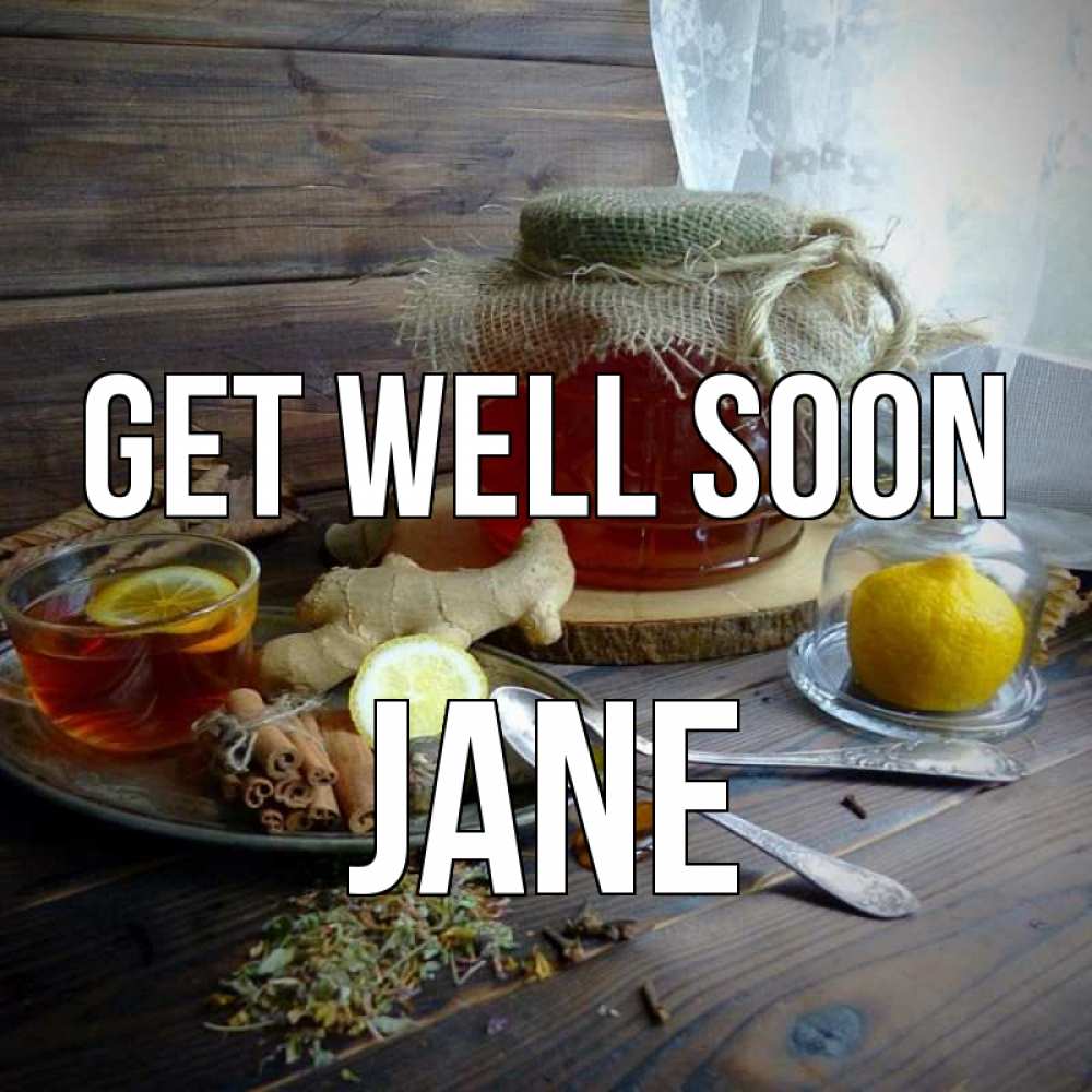 Greetings card с именем, Jane Get well soon банка с медом Greetings with text for free download 