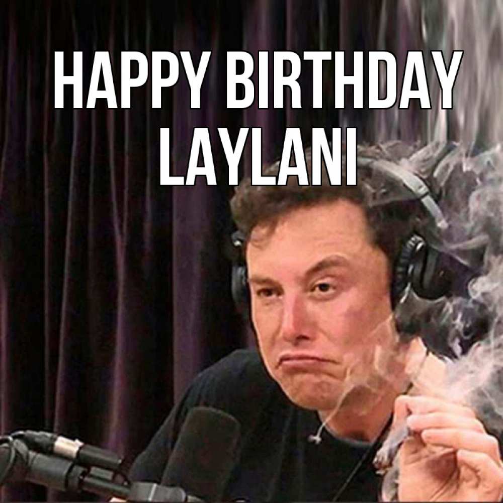 Greetings card с именем, Laylani Happy Birthday МЕМ Greetings with text for free download 