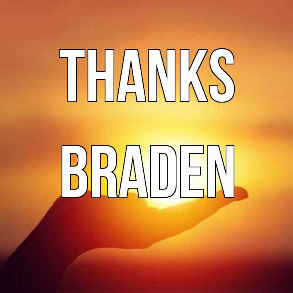 Greetings card с именем, Braden Thanks закат Greetings with text for free download 