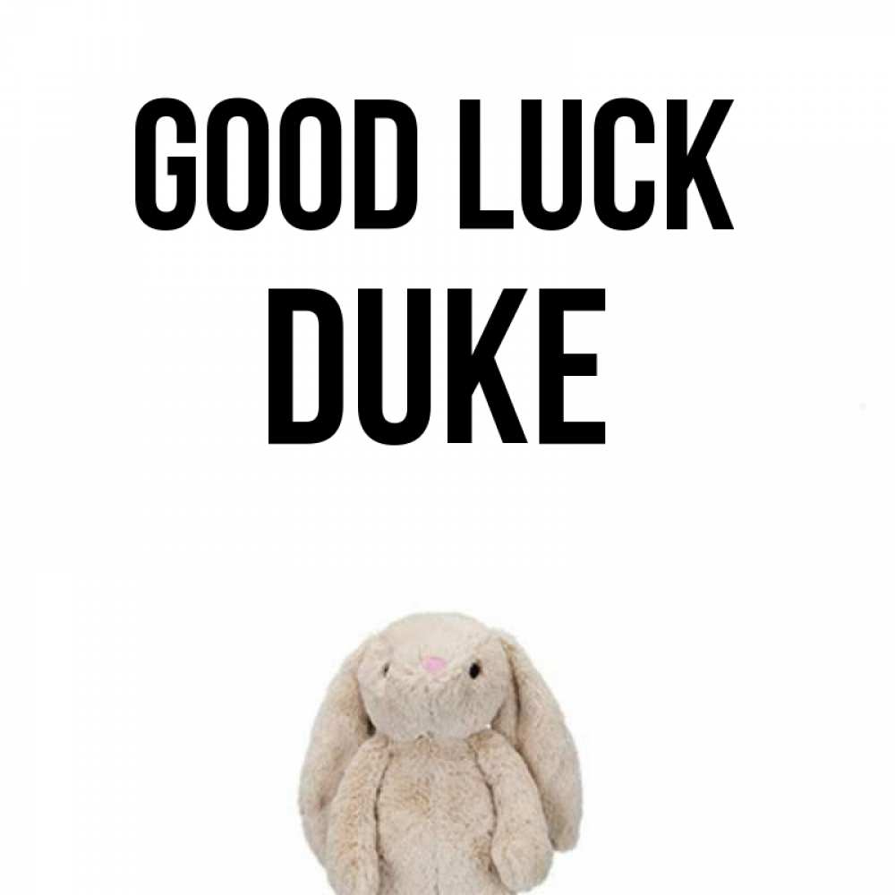 Greetings card с именем, Duke Good luck сайт создаватель открыток Greetings with text for free download 