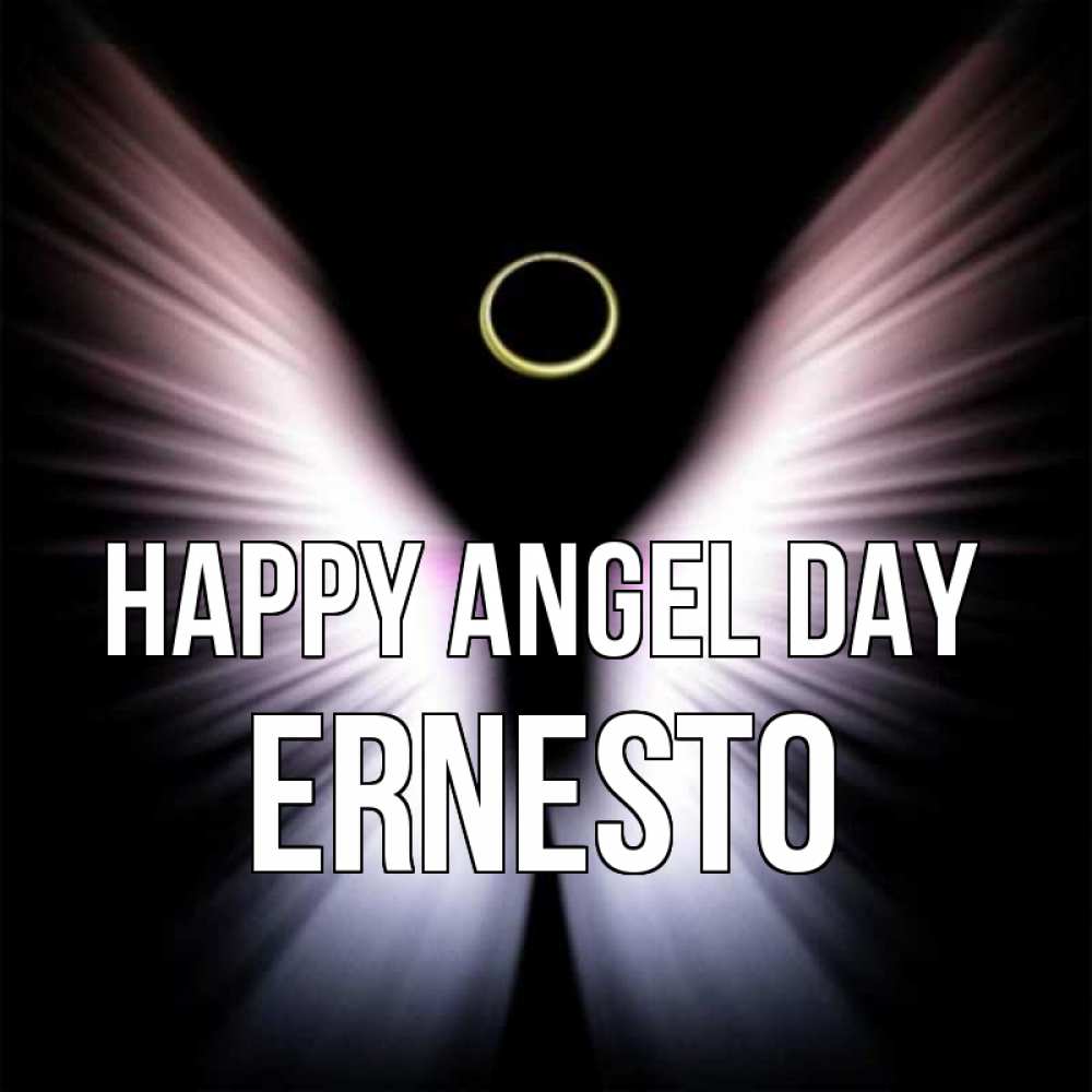 Greetings card с именем, Ernesto happy angel day ангел из света Greetings with text for free download 