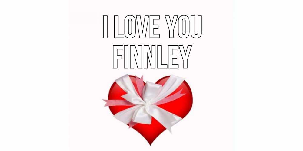 Greetings card с именем, Finnley I love you сердце, ленты, бантик Greetings with text for free download 