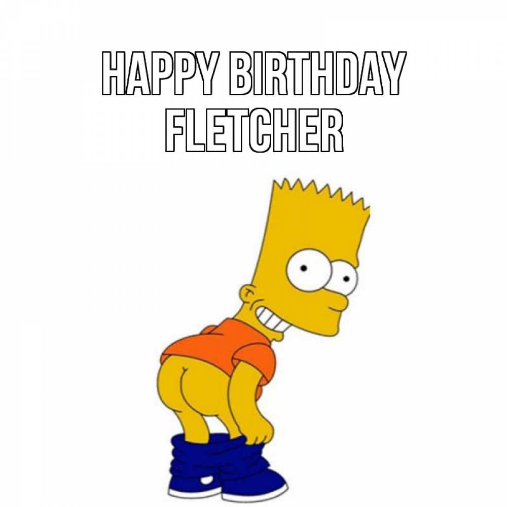 Greetings card с именем, Fletcher Happy Birthday прикольные поздравления Greetings with text for free download 