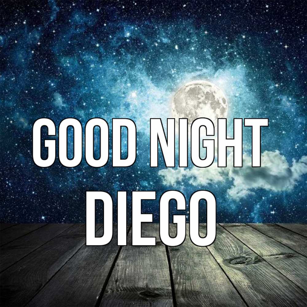 Greetings card с именем, Diego Good night луна Greetings with text for free download 