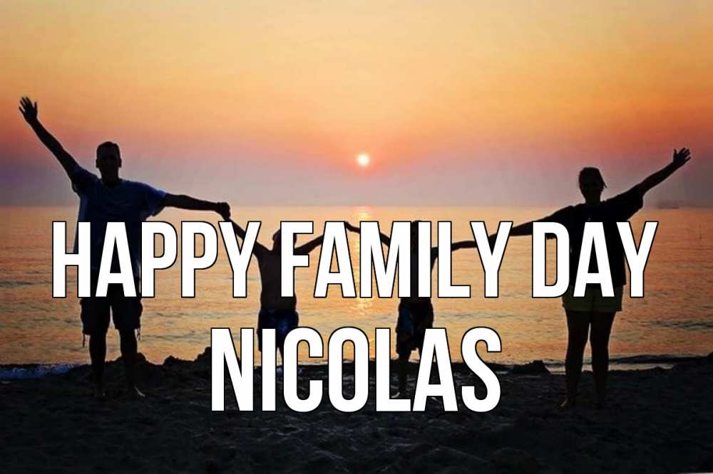 Greetings card с именем, Nicolas happy family day мама, папа, дети, дочка,сын, море, пляж, закат Greetings with text for free download 
